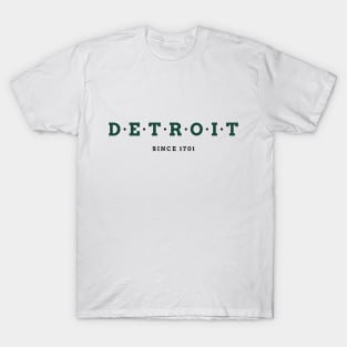 Detroit Since 1701 T-Shirt